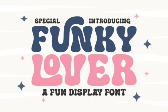 Funky Lover Font: A Display Typeface That Adds Romance to Branding