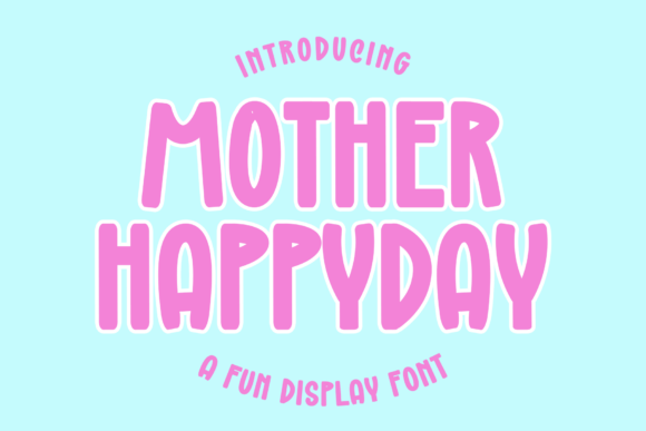 Mother Happyday Font for Sophisticated Handmade Designs