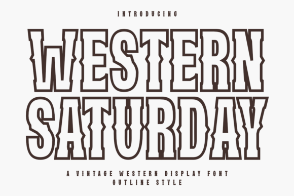 Western Saturday Font: A Vintage Display Typeface for Creative Makers